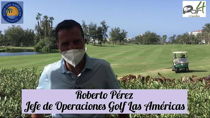 Entrevista a Roberto Pérez, Jefe de Operaciones de Golf Las Américas.